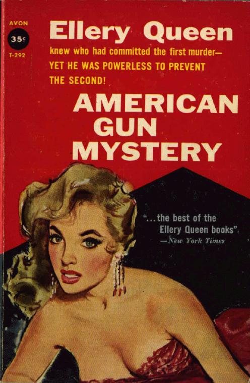 The American Gun Mystery Ellery Queen
